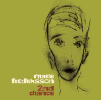 Marie Fredriksson - 2:nd Chance
