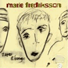 Marie Fredriksson - The Change (The New Album) 2004